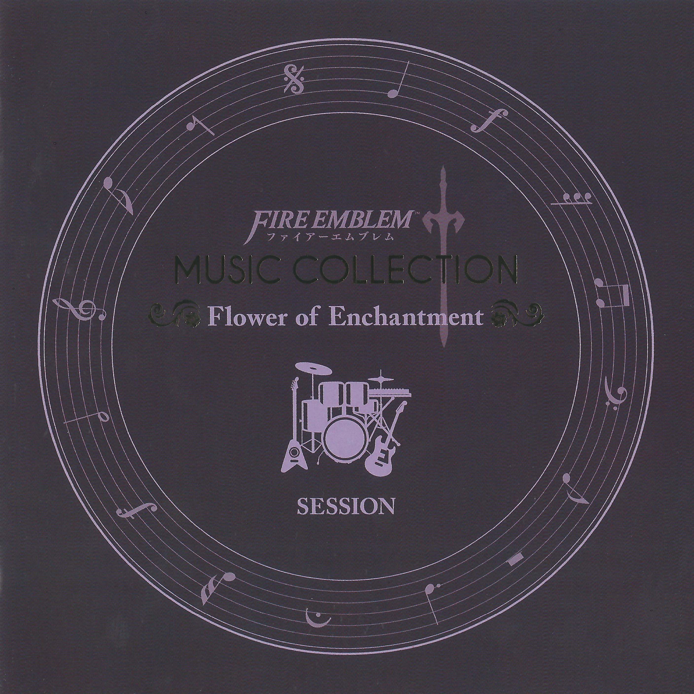 FIRE EMBLEM MUSIC COLLECTION: SESSION ~Flower of Enchantment